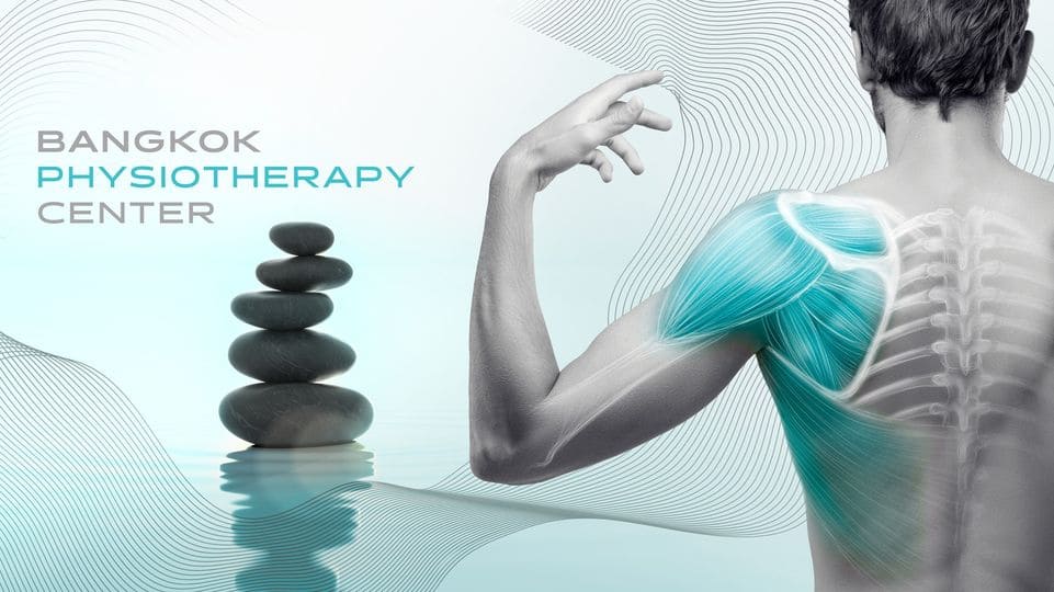 Bangkok Physiotherapy Clinic กายภาพบำบัด กรุงเทพ รับรองระดับการรักษาดูแลด้วยความเชี่ยวชาญเฉพาะทาง